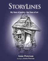 Storylines: Lines of Poetry, Lines of Art 1523669705 Book Cover