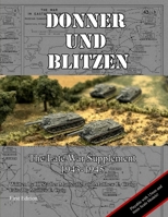 Donner Und Blitzen - The Late War Supplement 1943 to 1945 1300984600 Book Cover