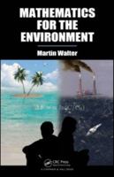 Mathematics For The Environment 1439834725 Book Cover