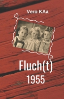 Fluch(t): Kindheitserinnerung (German Edition) B0DJDG9GN5 Book Cover