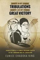 In My Tribulations Lies My Great Victory 0995537216 Book Cover