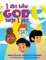 I Am Who God Says I Am B0B2V23VWW Book Cover