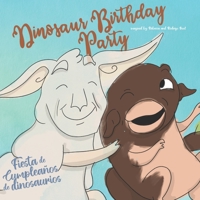 Dinosaur Birthday Party: Fiesta de Cumplea�os de Dinosaurios B09GZ7CBVD Book Cover