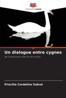 Un dialogue entre cygnes (French Edition) 6208313236 Book Cover