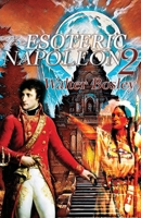 The Esoteric Napoleon 2: Louisiana Territory Mystery: Louisiana Territory Mystery 130080064X Book Cover