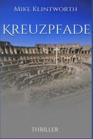 Kreuzpfade 1534899081 Book Cover