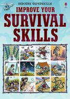 Improve Your Survival Skills (Usborne Superskills) 074600169X Book Cover