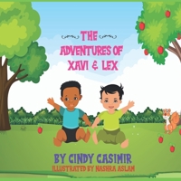 The Adventures of Xavi and Lex B08DSVC9SM Book Cover