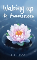 Waking Up To Awareness B08VX1756C Book Cover