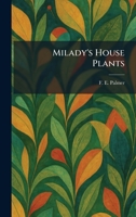 Milady's House Plants 1025387465 Book Cover
