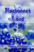 Bluebonnet Road 1720732469 Book Cover