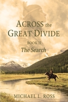 The Search: The Search (Across the Great Divide) 1735993115 Book Cover
