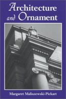 Architecture and Ornament: An Illustrated Dictionary 0786403837 Book Cover