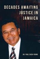 Decades Awaiting Justice in Jamaica 162787500X Book Cover