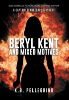 Beryl Kent and Mixed Motives 1951012224 Book Cover