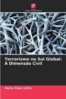 Terrorismo no Sul Global: A Dimensão Civil (Portuguese Edition) 6208028175 Book Cover
