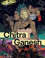 Chitra Ganesh 3954766469 Book Cover