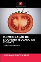 Isomerização de Licopeno Isolado de Tomate 6202845562 Book Cover