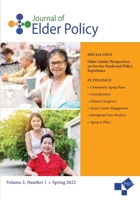 Journal of Elder Policy: Volume 2, Number 1, Spring 2022 1637238169 Book Cover