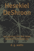 Hesekiel DeShroon: an inspiring Civil War novel based on true events by B08NVDLP45 Book Cover