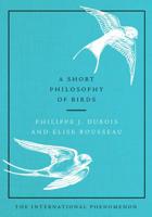 A Short Philosophy of Birds 006294567X Book Cover