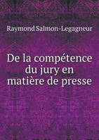 de La Competence Du Jury En Matiere de Presse 5518939426 Book Cover