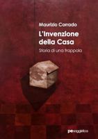L�invenzione Della Casa. Storia Di Una Trappola 8833000834 Book Cover