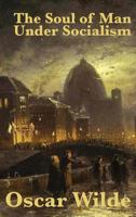 The Soul of Man under Socialism 1513218662 Book Cover
