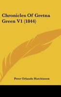 Chronicles Of Gretna Green V1 1177143976 Book Cover