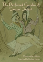 The Perfumed Garden of Sensual Delight B0BVTBGL7C Book Cover