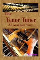 The Tenor Tuner 109915636X Book Cover