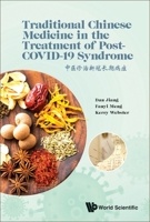 Traditional Chinese Medicine in the Treatment of Post Covid-19 Syndrome 1800613482 Book Cover