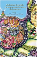 Multicultural Geographies: The Changing Racial/Ethnic Patterns of the United States 1438436823 Book Cover