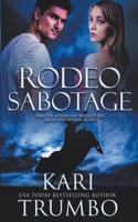 Rodeo Sabotage B0CQRZDR9L Book Cover