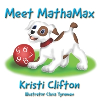 Meet MathaMax: A counting adventure 1777730112 Book Cover