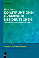Konstruktionsgrammatik Des Deutschen: Ein Sprachgebrauchsbezogener Ansatz 3110736470 Book Cover