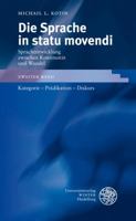 Die Sprache in Statu Movendi, Bd. 2: Kategorie - Pradikation - Diskurs 3825354237 Book Cover