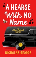 A Hearse with No Name (Adam Parrall Mystery) 1448319323 Book Cover