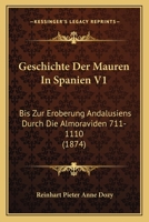 Histoire Des Musulmans D'Espagne - Tome I 1147021759 Book Cover