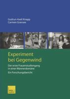 Experiment Bei Gegenwind: Der Erste Frauenstudiengang in Einer Mannerdomane Ein Forschungsbericht 3810039675 Book Cover