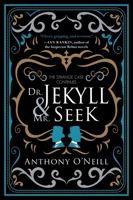 Dr. Jekyll and Mr. Seek: The Strange Case Continues 1510737812 Book Cover