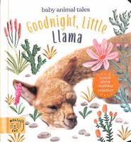 Goodnight, Little Llama 1913520285 Book Cover