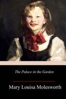 The Palace in the Garden 151690379X Book Cover