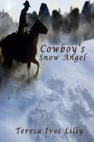 Cowboy's Snow Angel 1983918008 Book Cover