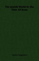The Jewish world in the time of Jesus B0006AW624 Book Cover