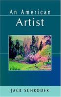 An American Artist 0974566594 Book Cover