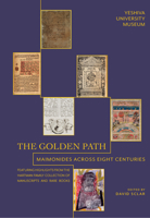 The Golden Path: Maimonides Through Eight Centuries 180207788X Book Cover