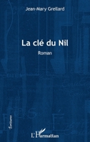 La clé du Nil: Roman (Écritures) (French Edition) 2343081360 Book Cover