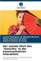 Der soziale Wert des Gesichts in der kommunikativen Interaktion 6205701405 Book Cover