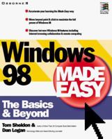 Windows 98 Made Easy: The Basics and Beyond (Made Easy Series) 0078824079 Book Cover